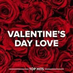 Various Artists - Valentine's Day Love 2023.jpg Various Artists - Valentine's Day Love 2023.jpg