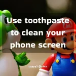 use-toothpaste-to-clean-your-phone-screen (4).webp