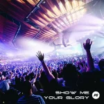 Planetshakers - Show Me Your Glory (Live) 2023.webp