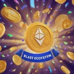 Blast-Ecosystem.webp Blast-Ecosystem.webp