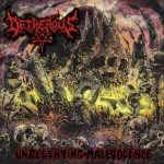 Detherous - [ 2022 ] - Unrelenting Malevolence.jpg