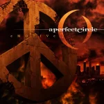 A Perfect Circle - 2004 - eMOTIVe.webp