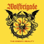 WOLFBRIGADE (WOLFPACK) - [ 2019 ] - The Enemy - Reality.jpg