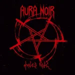 AURA NOIR - [ 2008 ] - Hades Rise - [ FLAC (Tracks) 16-Bit 44.1 kHz ].jpg