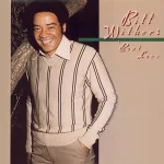 Bill Withers - [ 1978 ] - 'Bout Love.webp