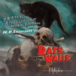 Dark Adventure Radio Theatre - 18 - The Rats In The Walls.webp