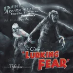 Dark Adventure Radio Theatre - 21 - The Lurking Fear.webp