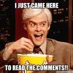 i-just-came-here-to-read-the-comments.webp