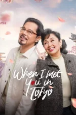 When I Met You In Tokyo (2023).jpg