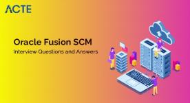 Oracle-Fusion-SCM-Interview-Questions-and-Answers-ACTE.jpg Oracle-Fusion-SCM-Interview-Questions-and-Answers-ACTE.jpg