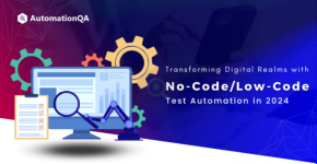 Transforming-Digital-Realms-with-No-Code-Low-Code-Test-Automation-in-2024-Featured-Image.png Transforming-Digital-Realms-with-No-Code-Low-Code-Test-Automation-in-2024-Featured-Image.png