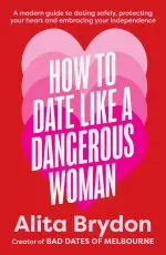 How to Date like a Dangerous Woman.webp How to Date like a Dangerous Woman.webp