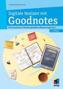 Digitale-Notizen-mit-Goodnotes-Klar-strukturiert-kreativ-gestaltet-effizient-organisiert-mitp-A.jpg Digitale-Notizen-mit-Goodnotes-Klar-strukturiert-kreativ-gestaltet-effizient-organisiert-mitp-A.jpg