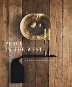 Peace-in-the-West-The-Rustic-Luxury-Interiors-of-William-Peace.jpg Peace-in-the-West-The-Rustic-Luxury-Interiors-of-William-Peace.jpg