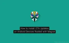 How-to-Install-OTA-Updates-on-Rooted-Android-Devices-using-Magisk-768x480.webp How-to-Install-OTA-Updates-on-Rooted-Android-Devices-using-Magisk-768x480.webp