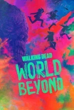 The Walking Dead World Beyond Season 1.webp The Walking Dead World Beyond Season 1.webp