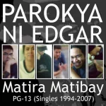 Matira Matibay (Singles 1994-2007)_cover.jpg Matira Matibay (Singles 1994-2007)_cover.jpg