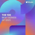 The-100-Best-Songs-of-2021.webp The-100-Best-Songs-of-2021.webp