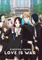 Kaguya-sama - Love Is War.jpeg Kaguya-sama - Love Is War.jpeg