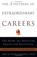 The 5 Patterns of Extraordinary Careers - The Guide for Achieving Success and Satisfaction.jpg The 5 Patterns of Extraordinary Careers - The Guide for Achieving Success and Satisfaction.jpg