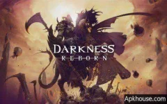darkness-reborn-1_apkhouse.webp darkness-reborn-1_apkhouse.webp