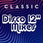Various-Artists---Classic-Disco-12_-Mixes.webp Various-Artists---Classic-Disco-12_-Mixes.webp