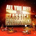 s-Artists---All-You-Need-for-a-Classical-Christmas.webp s-Artists---All-You-Need-for-a-Classical-Christmas.webp