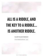 all-is-a-riddle-and-the-key-to-a-riddle-is-another-riddle-quote-1.webp