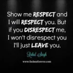 Show-me-respect-and-I-will-respect-you.md.webp