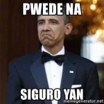 pwede-na-siguro-yan.webp