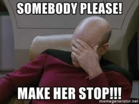somebody-please-make-her-stop.webp