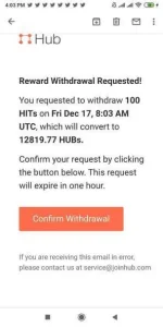 May be an image of text that says '4_03 PM ← Hub Reward wí†hdráwal Requested! You requested t...webp