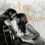 220px-A_Star_Is_Born_%282018_soundtrack%29.webp