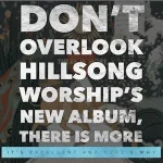 overlook-hillsong-worships-new-album-there-is-more.webp
