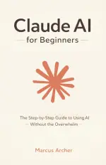 Claude AI for Beginners.webp Claude AI for Beginners.webp