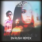 I hate u I love u – Gnash ft Olivia.webp