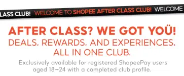 After Class Club Exclusive – Free 3 Months Shopee VIP (Ages 18–24)