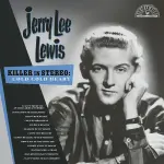 Jerry.Lee.Lewis.2024.Killer.In.Stereo.Cold.Cold.Heart.Remastered.2024.webp