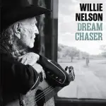 Willie-Nelson-Dream-Chaser.webp Willie-Nelson-Dream-Chaser.webp