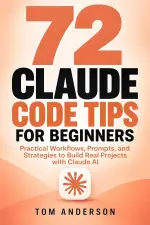 72 Claude Code Tips for Beginners.webp