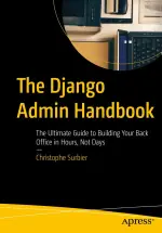 The Django Admin Handbook.webp The Django Admin Handbook.webp