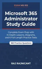 MS-102 Microsoft 365 Administrator Study Guide.webp MS-102 Microsoft 365 Administrator Study Guide.webp