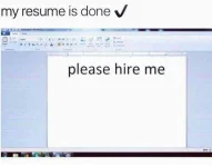 funny-meme-about-a-resume-that-just-says-please-hire-me.webp funny-meme-about-a-resume-that-just-says-please-hire-me.webp