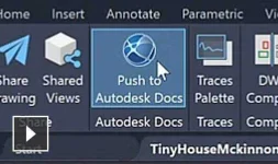 push-to-autodesk-docs-video-thumb-572x340.jpg push-to-autodesk-docs-video-thumb-572x340.jpg