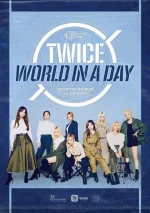 TWICEWorld-in-A-Day_Main-poster_fix.jpg TWICEWorld-in-A-Day_Main-poster_fix.jpg