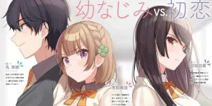 Osananajimi Ga Zettai Ni Makenai Love Comedy Anime confirme sa date de sortie.jpg Osananajimi Ga Zettai Ni Makenai Love Comedy Anime confirme sa date de sortie.jpg