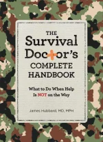 The Survival Doctors Complete Handbook What To Do When Help Is Not On The Way.webp The Survival Doctors Complete Handbook What To Do When Help Is Not On The Way.webp