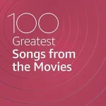 100-Greatest-Songs-from-the-Movies.webp 100-Greatest-Songs-from-the-Movies.webp