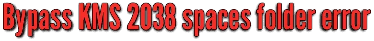 Bypass-KMS-2038-spaces-f.png