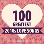100-Greatest-2010s-Love-Songs.webp 100-Greatest-2010s-Love-Songs.webp